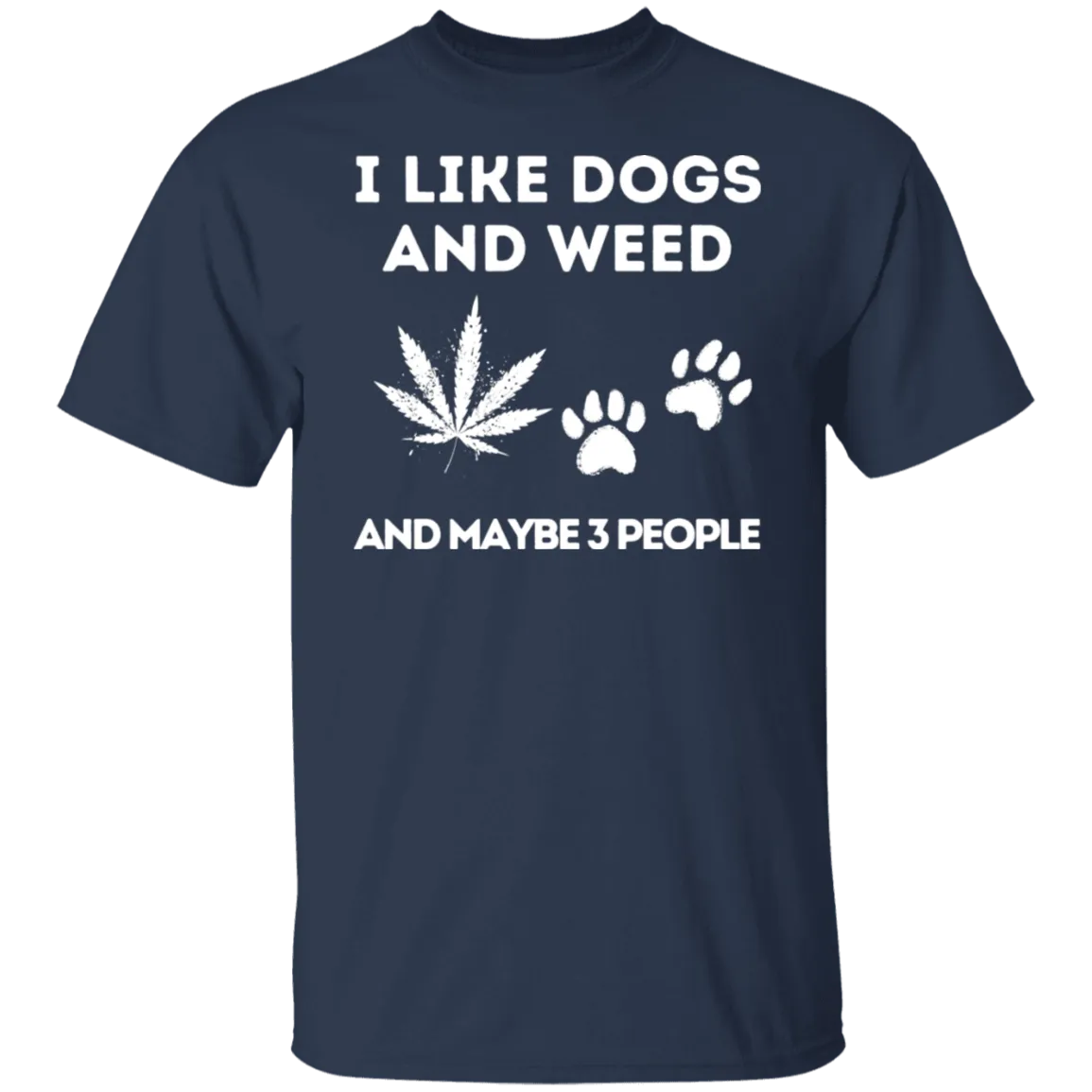 I Loke Dogs & Weed (White) T-Shirt